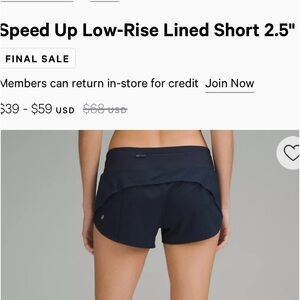 Lulu lemon speed up low rise 2.5 inch shorts.
